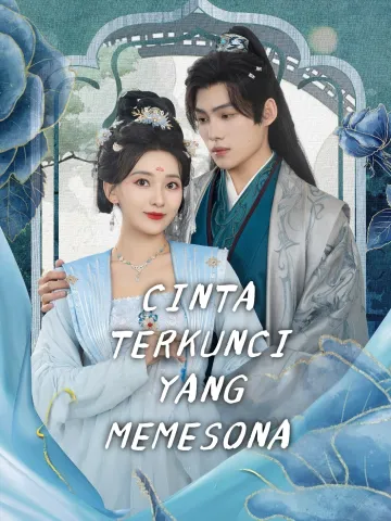 CINTA TERKUNCI YANG MEMESONA